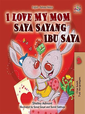 cover image of I Love My Mom (English Malay Bilingual Book)